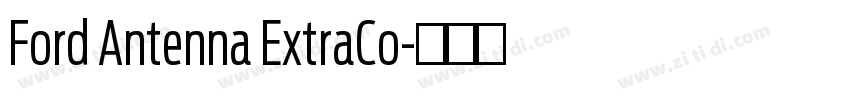 Ford Antenna ExtraCo字体转换